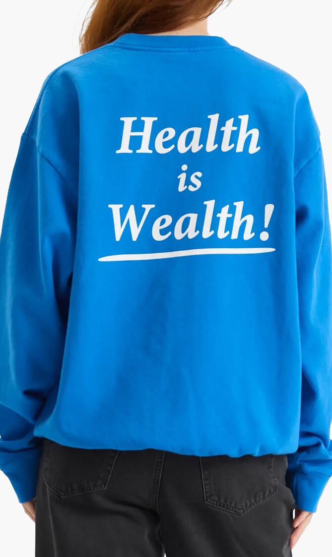 Health is Wealth Crew Sweatshirt